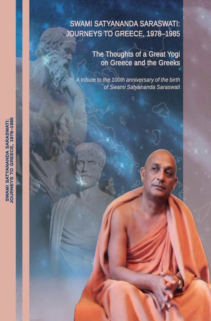 Sri Swami Satyananda Saraswati: Journeys to Greece, 1978–1985