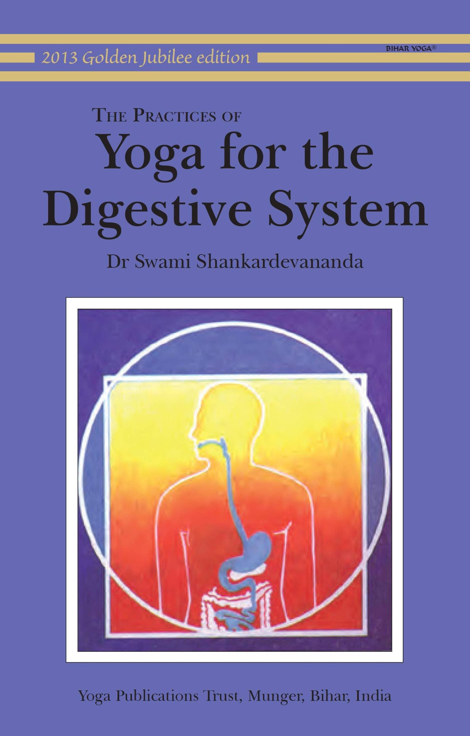 The Practices of Yoga for the Digestive System